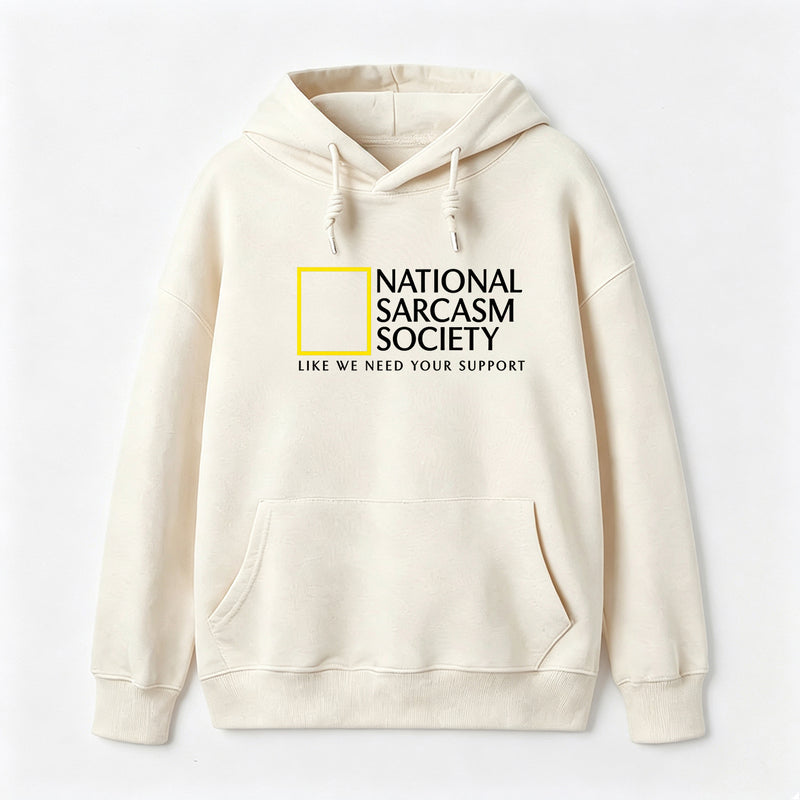 National Sarcasm Society Hoodie
