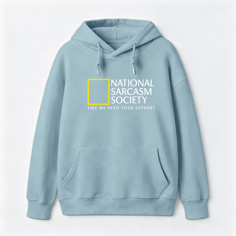National Sarcasm Society Hoodie