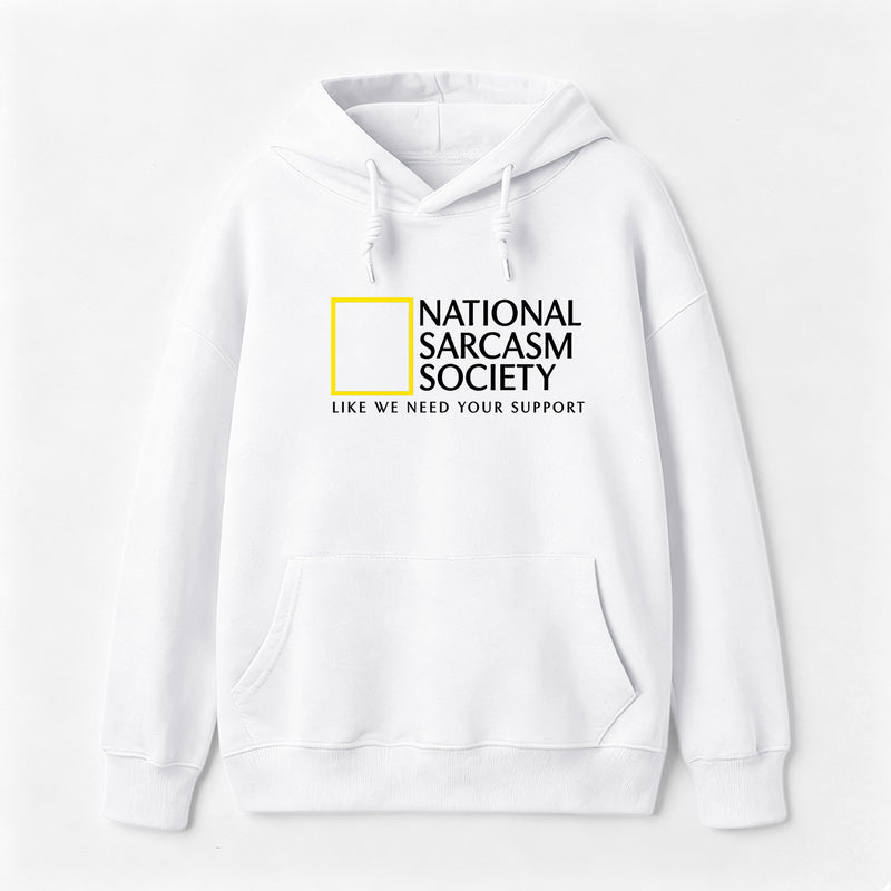 National Sarcasm Society Hoodie