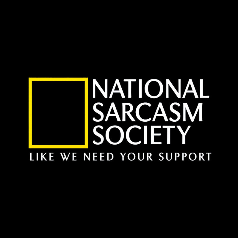 National Sarcasm Society Hoodie