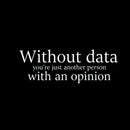 Without Data You're Just Another Person Hoodie