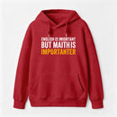 English is important but Math is importanter Hoodie