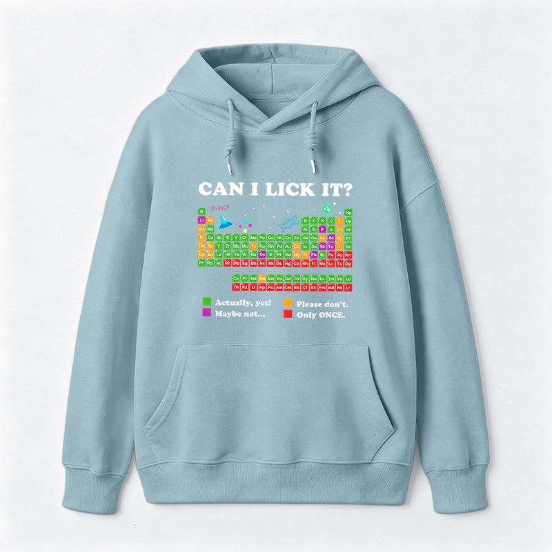 Can I Lick It Periodic Humour Science Hoodie