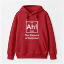 Ah! The element of surprise Hoodie