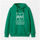 Ah! The element of surprise Hoodie