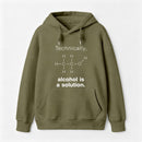 Alcohol Is A Solution Hoodie