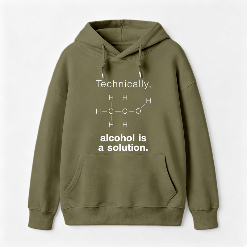 Alcohol Is A Solution Hoodie