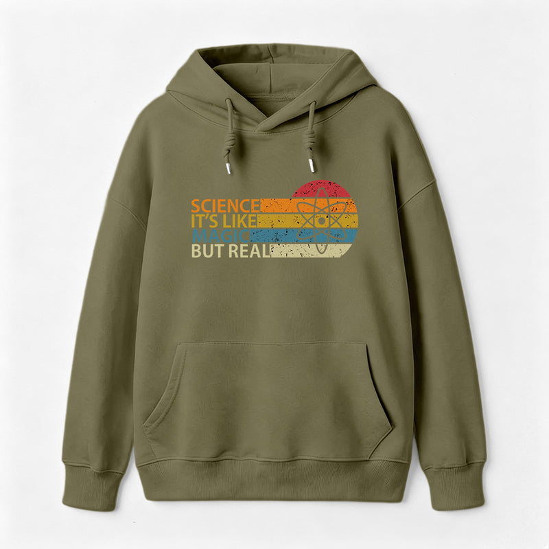 Science It's Like Magic But Real Science Hoodie