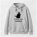 I Found This Humerus Hoodie