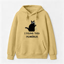 I Found This Humerus Hoodie