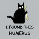I Found This Humerus Hoodie