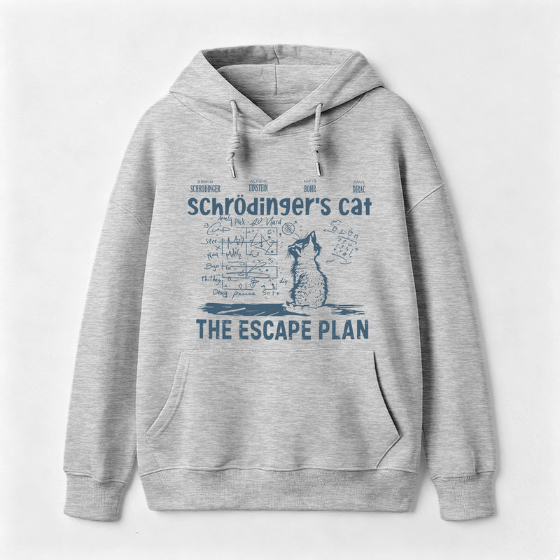 Schrodinger's Cat Escape Plan Interesting Physics Science Hoodie