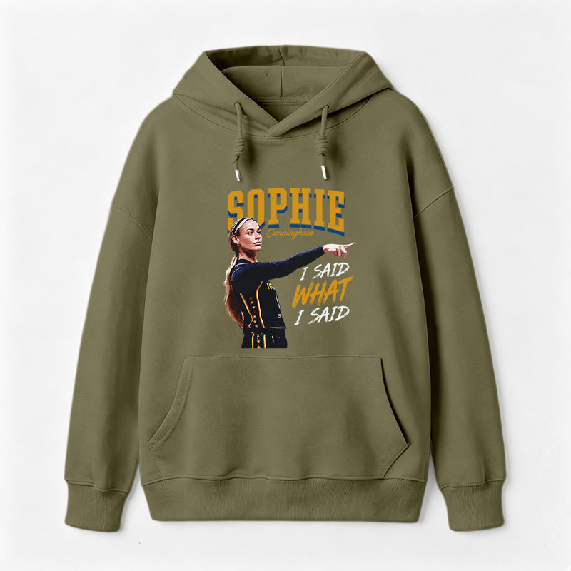 Sophie Cunningham I Said What I Said Hoodie