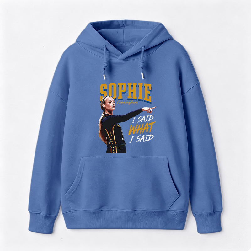 Sophie Cunningham I Said What I Said Hoodie